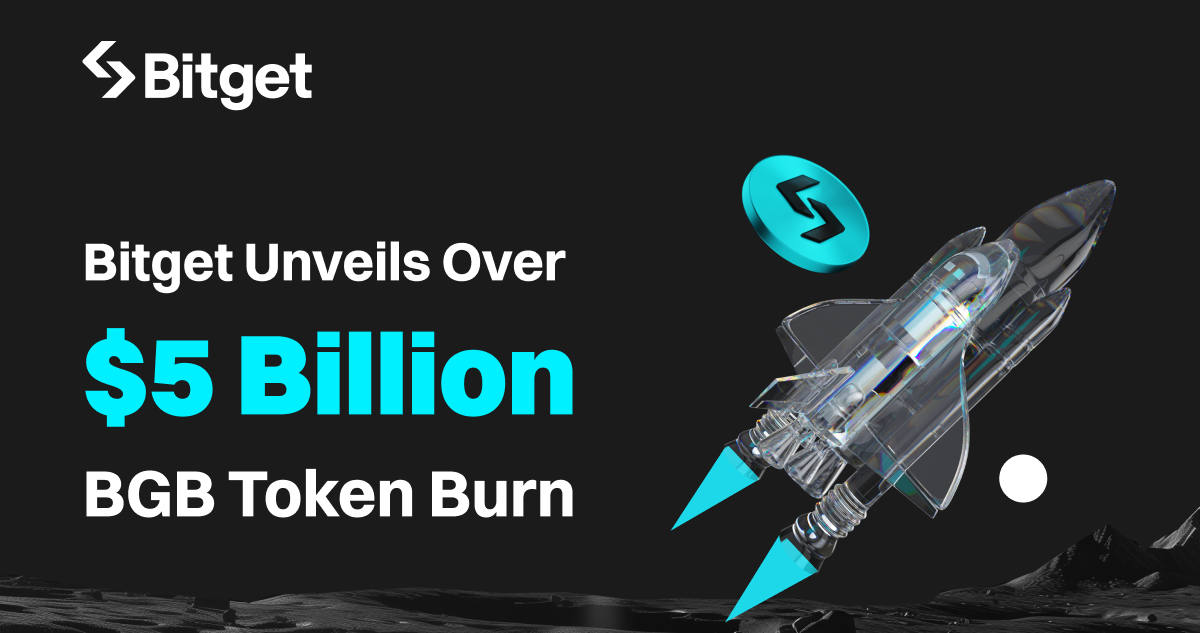 Bitget Unveils Over $5 Billion Worth of BGB Token Burn in New Whitepaper