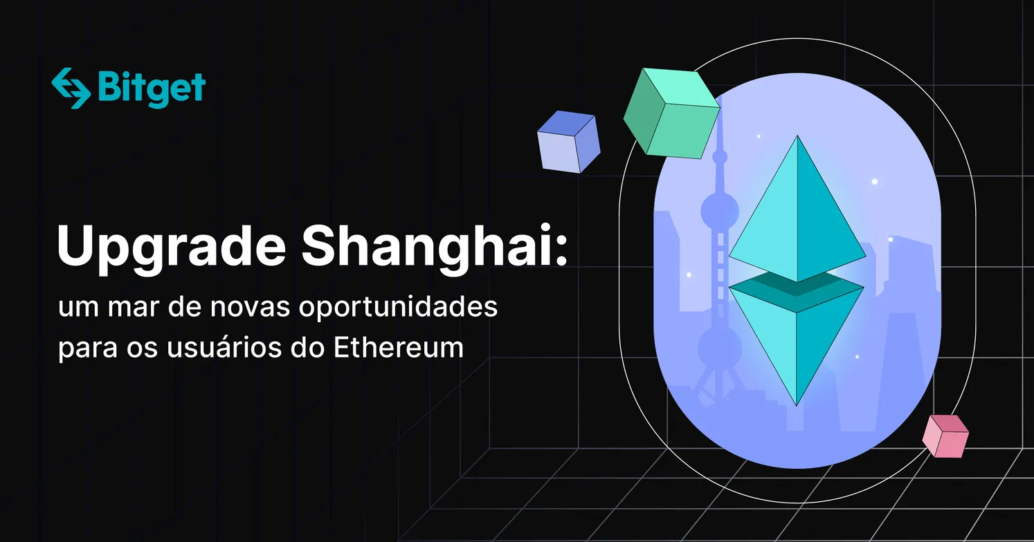 Upgrade Shanghai: um mar de novas oportunidades para os usuários do Ethereum