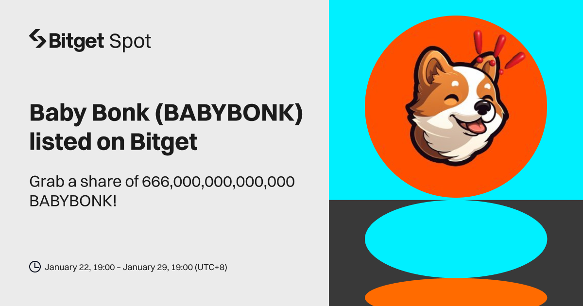 Baby Bonk (BABYBONK) will be listed on Bitget. Come and grab a share of 666,000,000,000,000 BABYBONK!