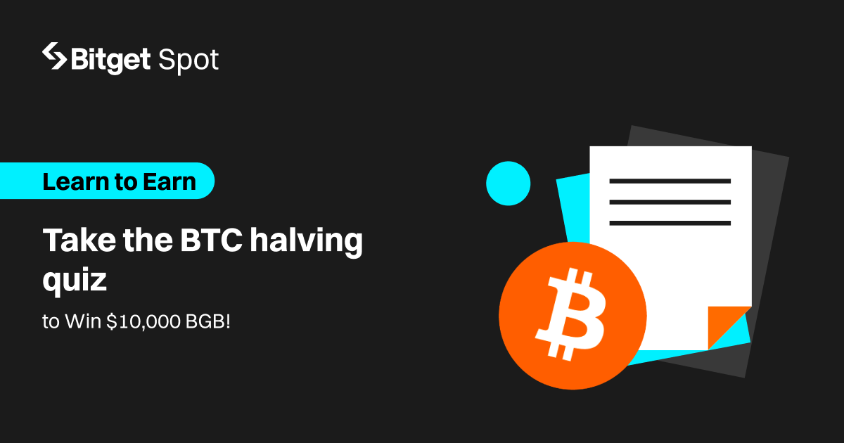 Learn2Earn: Take the BTC halving quiz and win $10,000 in BGB!  image 0