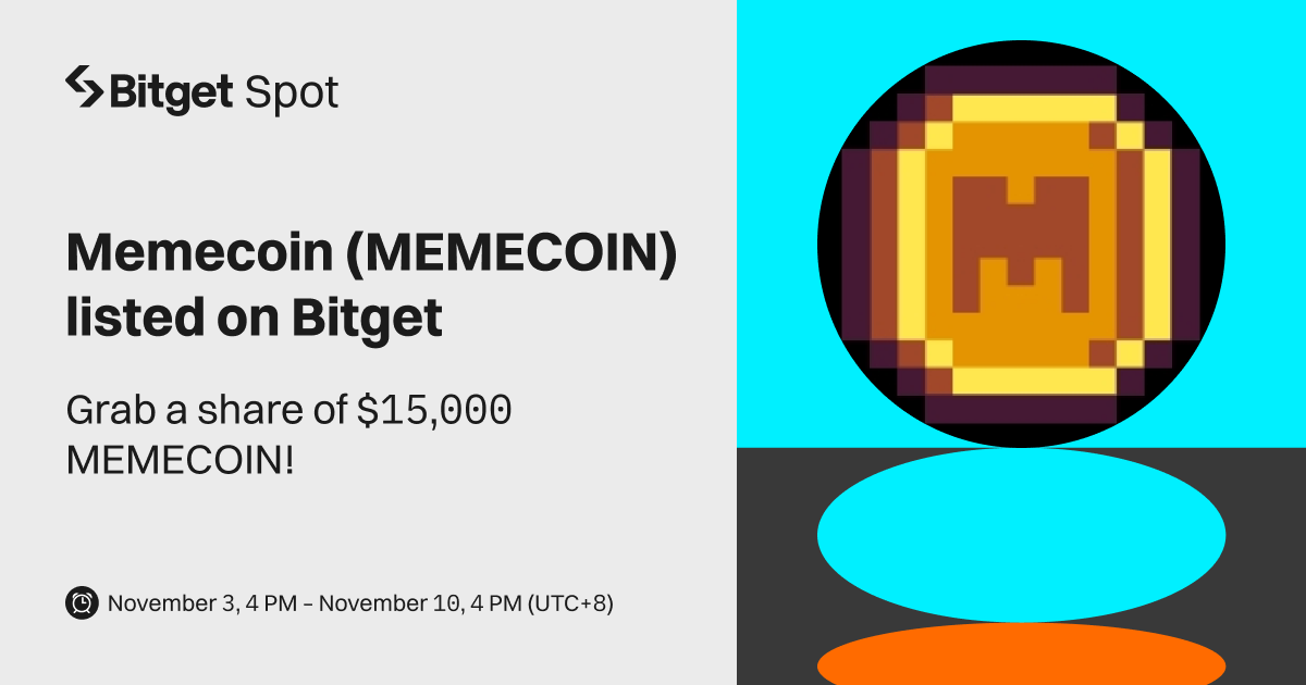 Memecoin (MEMECOIN) will be listed on Bitget. Come and grab a share of $15,000 worth of MEMECOIN! image 0