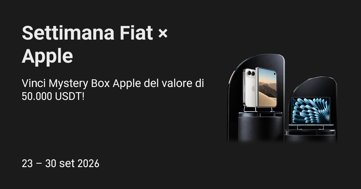 Settimana Fiat x Apple – Vinci una Mystery Box Apple da 50,000 USDT!