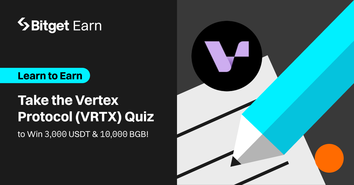 Learn2Earn: Take the Vertex Protocol (VRTX) Quiz to Win 12,000 VRTX and 10,000 BGB! image 0