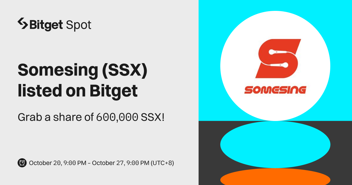 Somesing (SSX) will be listed on Bitget. Come and grab a share of 600,000 SSX! image 0