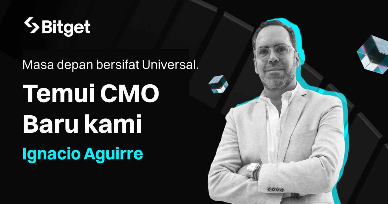 Mengapa Saya Gabung dengan Bitget untuk Meningkatkan Cerita UEX - Surat dari Chief Marketing Officer