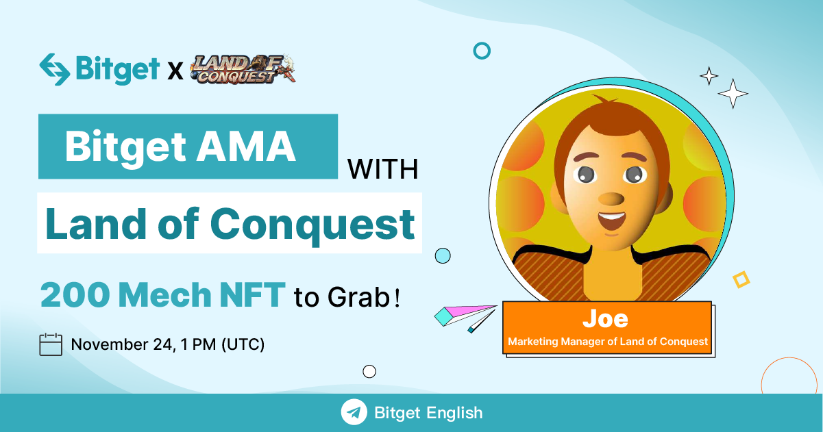 Bitget Internal AMA with Land of Conquest