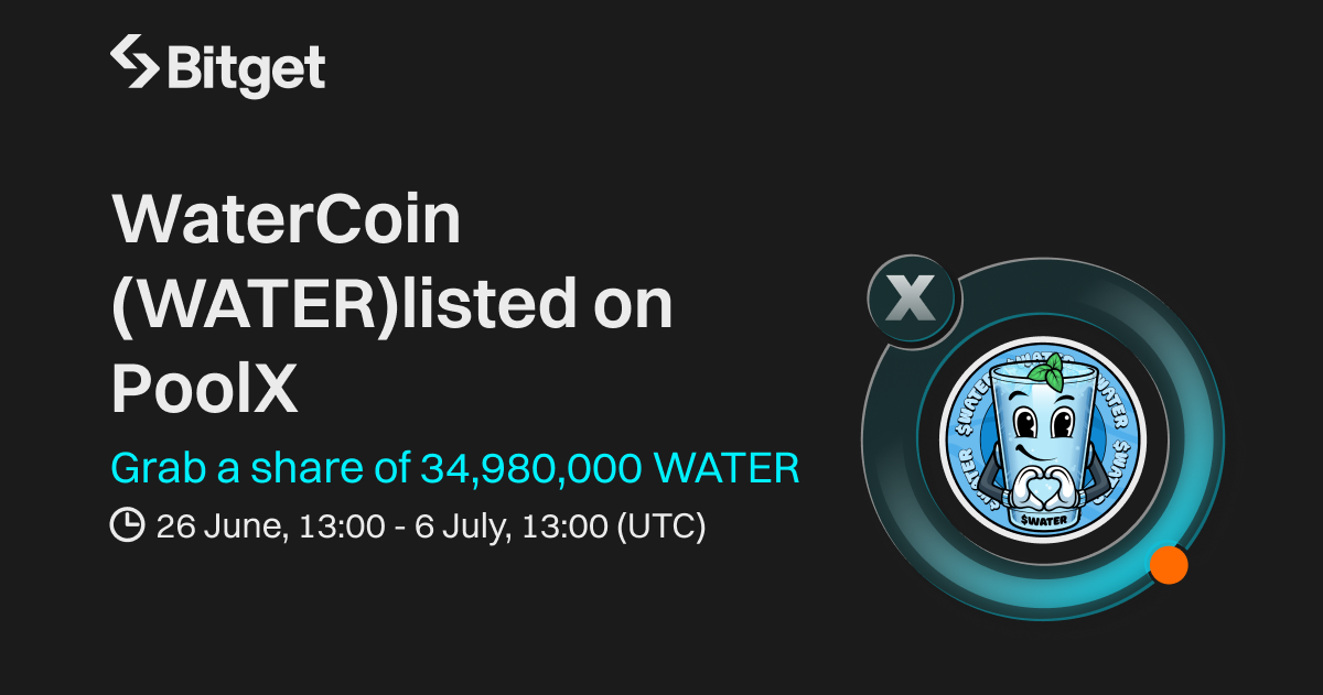 Bitget Lists Solana-based Memecoin: Watercoin (WATER) now available on PoolX 