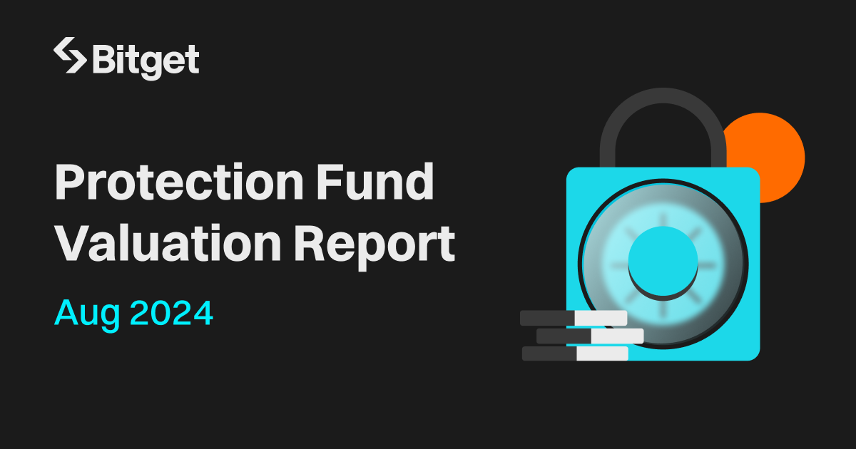 Bitget's Protection Fund Maintains Above Commitment at $390M in August 2024 Despite Market Turbulence