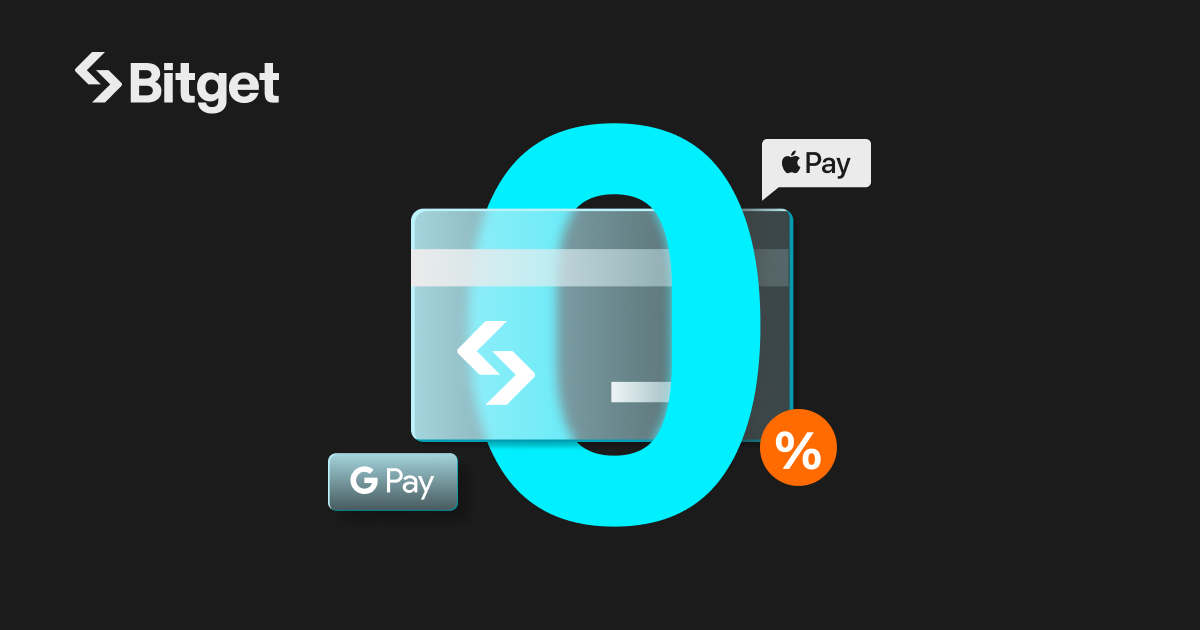 如何绑定信用卡/借记卡至 Google Pay 和 Apple Pay，在 Bitget 上轻松购买加密货币