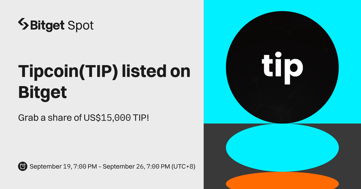 Tipcoin(TIP)  will be listed on Bitget. Come and grab a share of $15,000 worth of TIP! image 0