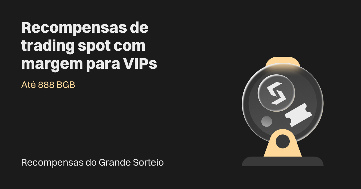 Vantagens exclusivas de trading spot com margem para VIPs - ganhe até 888 BGB! image 0