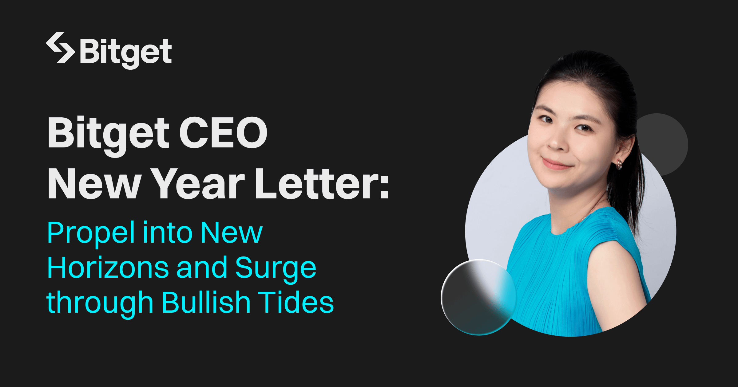 Bitget CEO New Year Letter: Propel into New Horizons and Surge through Bullish Tides