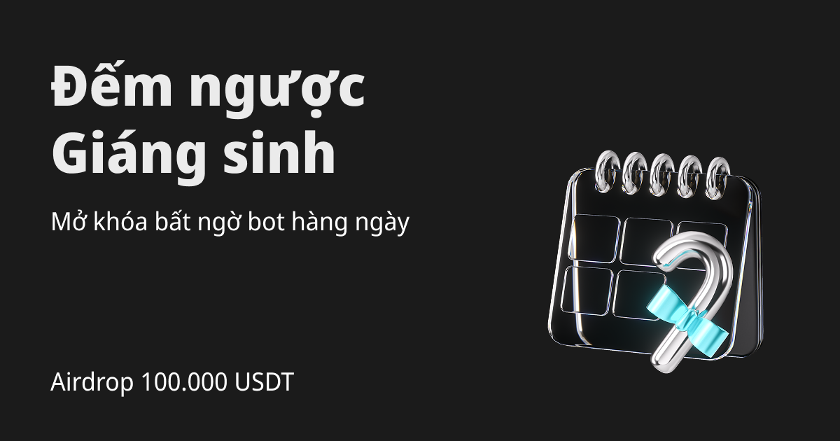 Đếm ngược Giáng sinh: Mở khóa Mystery Box bot hàng ngày và chia sẻ 100.000 USDT! image 0