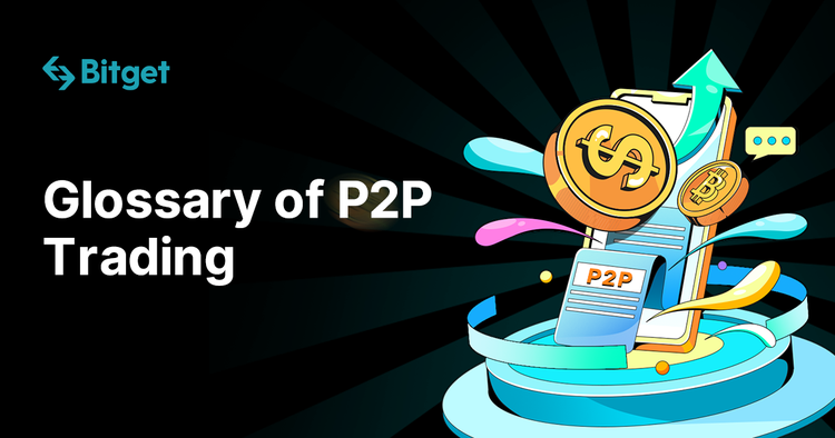 Glossary of P2P Trading