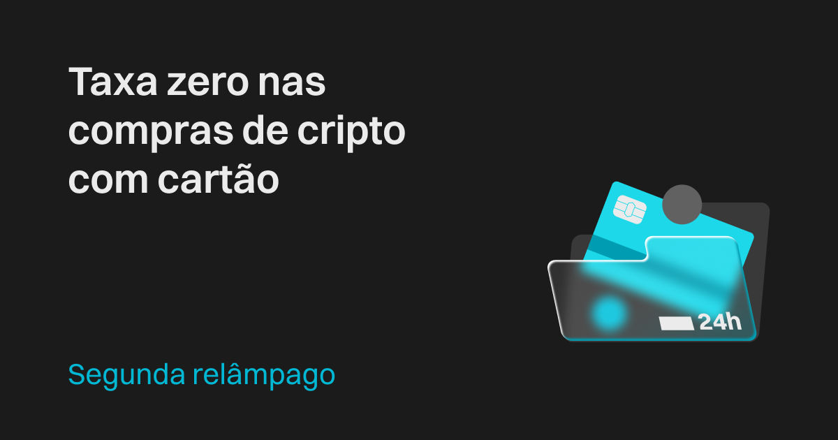 Segunda relâmpago: compre cripto com taxa ZERO usando seu cartão de crédito ou débito image 0