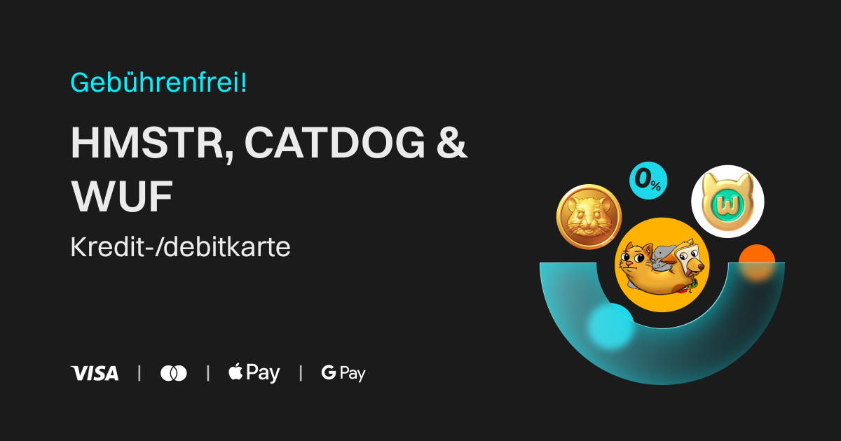 Null Gebühren: Kaufen Sie HMSTR, CATDOG und WUF mit einer Kredit- oder Debitkarte! image 0