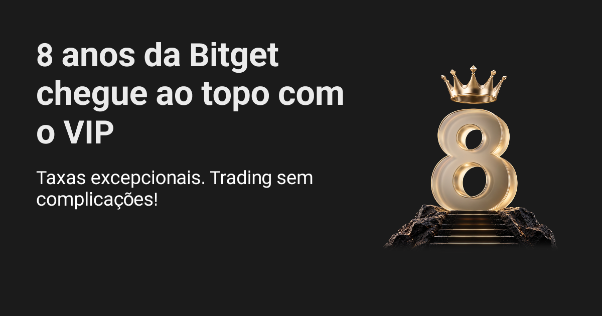 8 anos da Bitget: chegue ao topo com o VIP