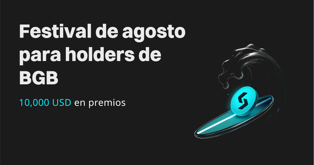 Festival de agosto para holders de BGB: ¡llevate una parte de un pool de 10,000 USD! image 0