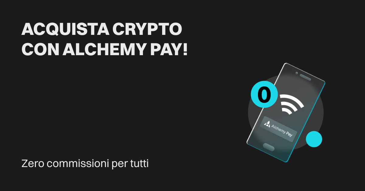 Zero commissioni per tutti: acquista crypto con Alchemy Pay! image 0