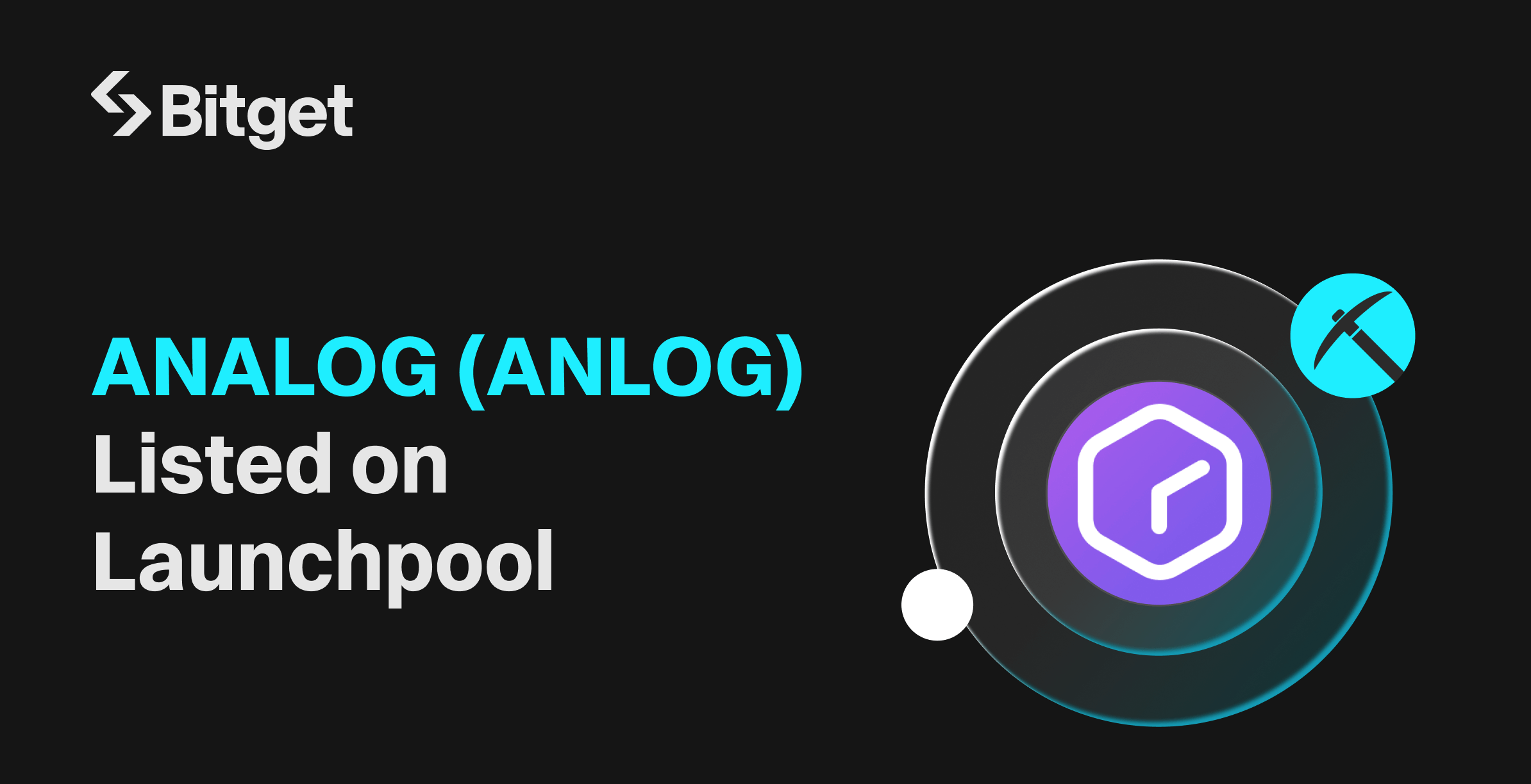 Bitget niêm yết Analog (ANLOG) - dự án được Foresight Ventures hậu thuẫn, trên Launchpool 