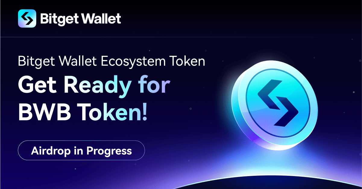 Bitget Wallet запускає токен екосистеми BWB і проведе аірдроп балів у межах запуску