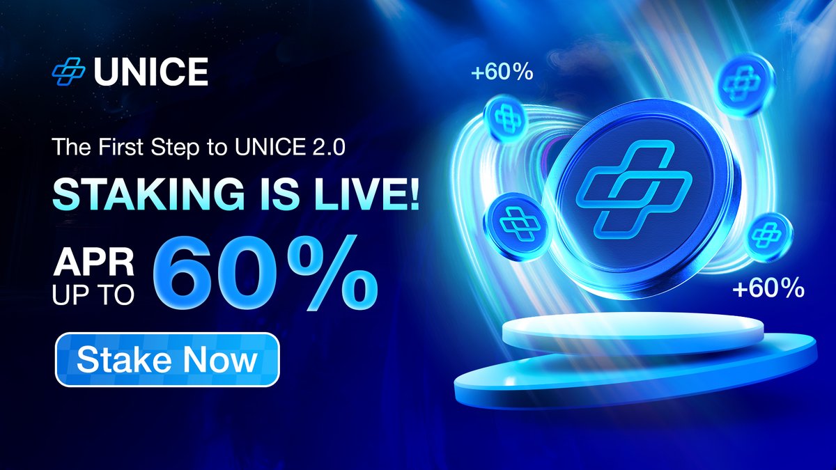 UNICE: UNICE 2.0 is now online, with a staking APR of 60%