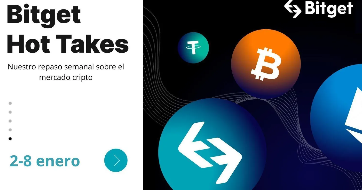 Bitget Hot Takes (del 2 al 8 de enero)