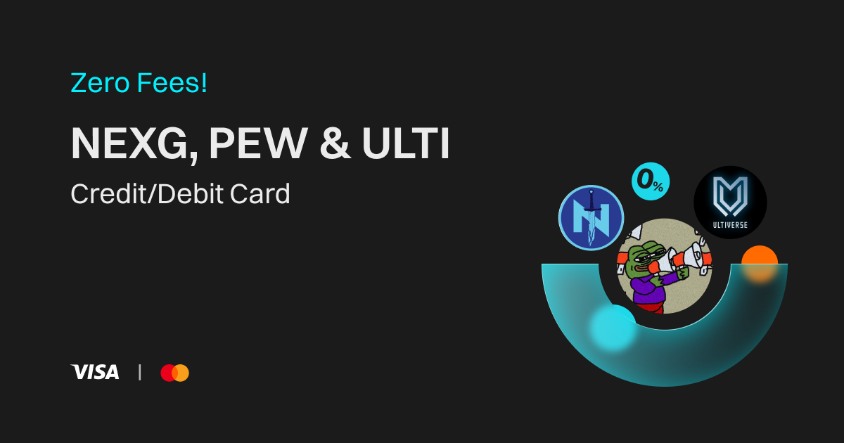 Buy NEXG, PEW & ULTI using credit/debit card with zero fees image 0