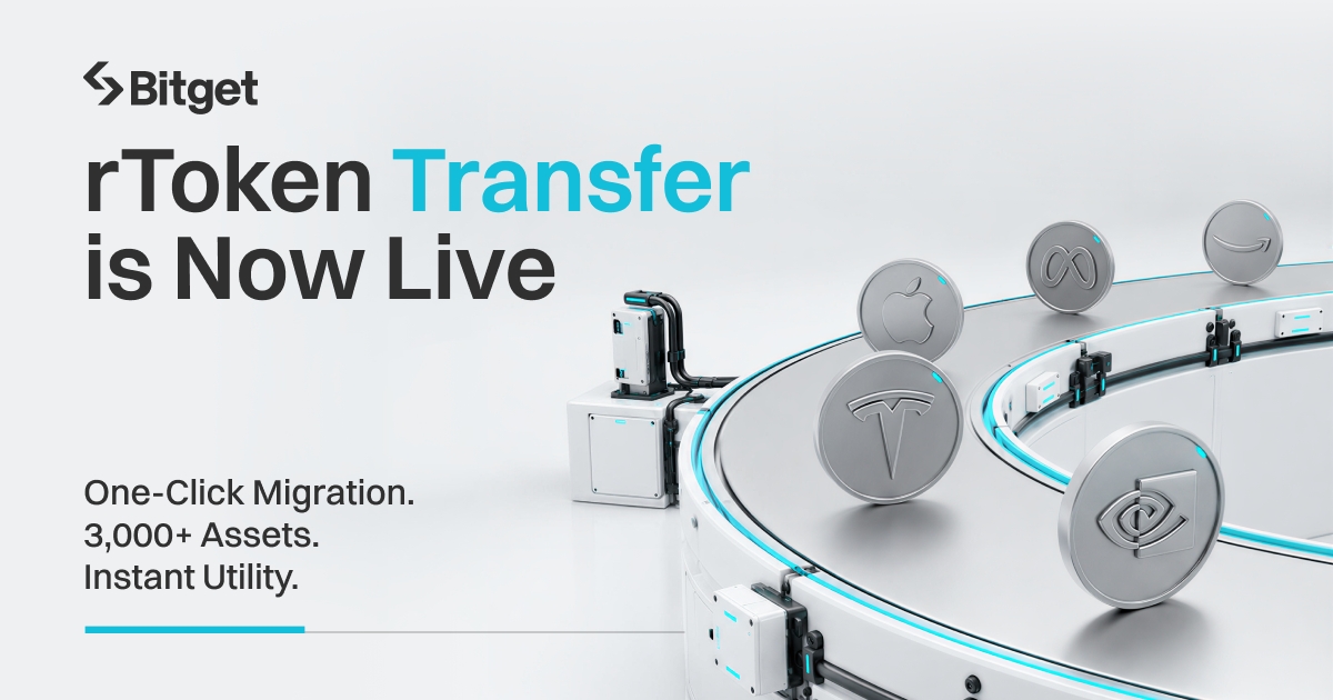 Bitget Launches rToken Transfer for 3,000+ US Stocks, Expanding RWA Accessibility