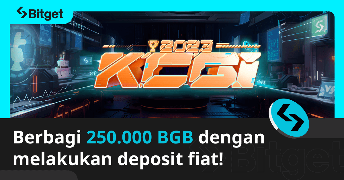 KCGI 2023: Berbagi 250.000 BGB dengan melakukan deposit fiat! image 0