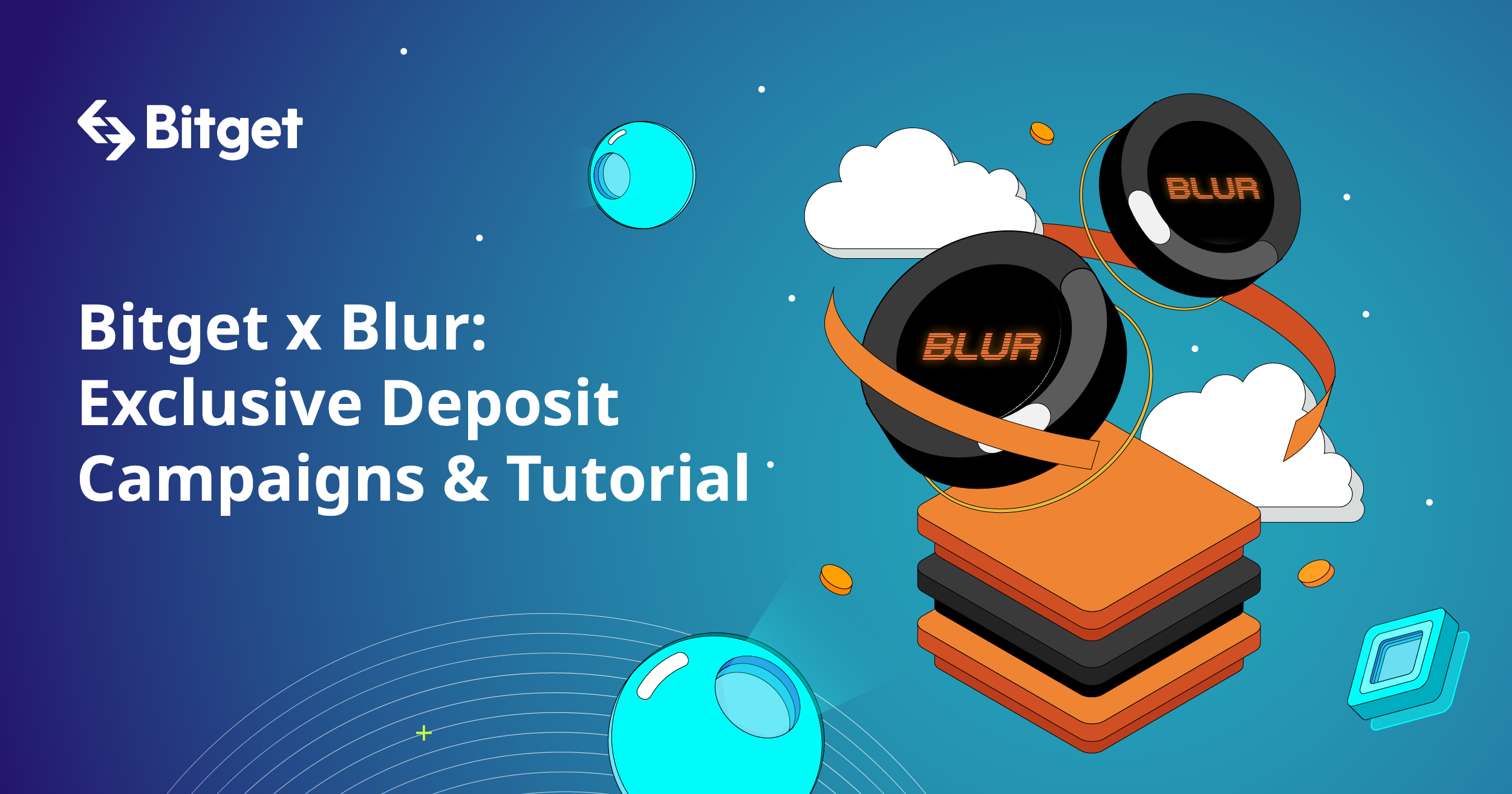 Bitget x BLUR: Exclusive Deposit Campaigns & Tutorial