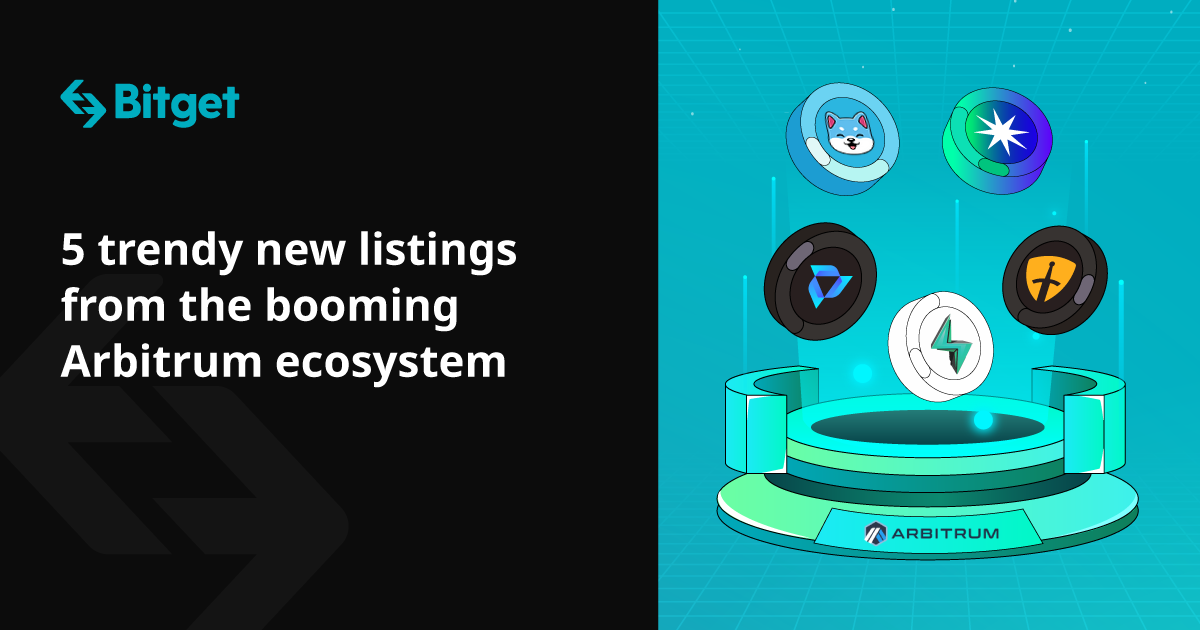 5 trendy new listings from the booming Arbitrum ecosystem