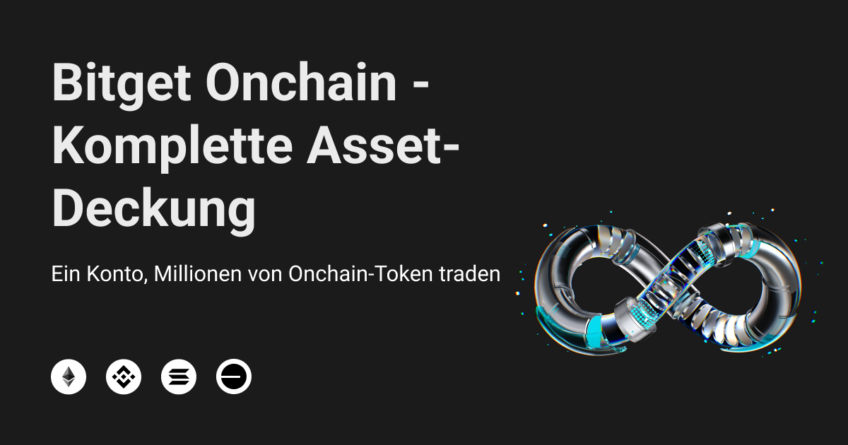 Bitget Onchain – Großes Upgrade: Greifen Sie auf Millionen von On-Chain-Assets zu und erschließen Sie sich das Kopieren von Smart-Money-Signalen beim Trading. image 0