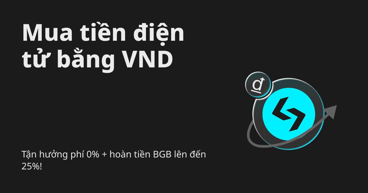 Mua tiền điện tử bằng VND: Tận hưởng phí 0% + hoàn tiền BGB lên đến 25%! image 0