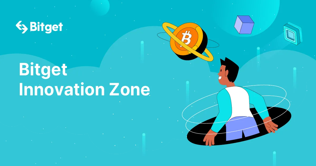 Bitget Innovation Zone