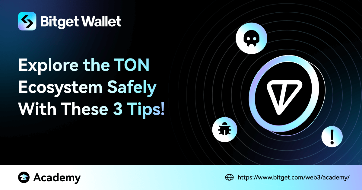 Explore the TON Ecosystem Safely With These 3 Tips!  image 0
