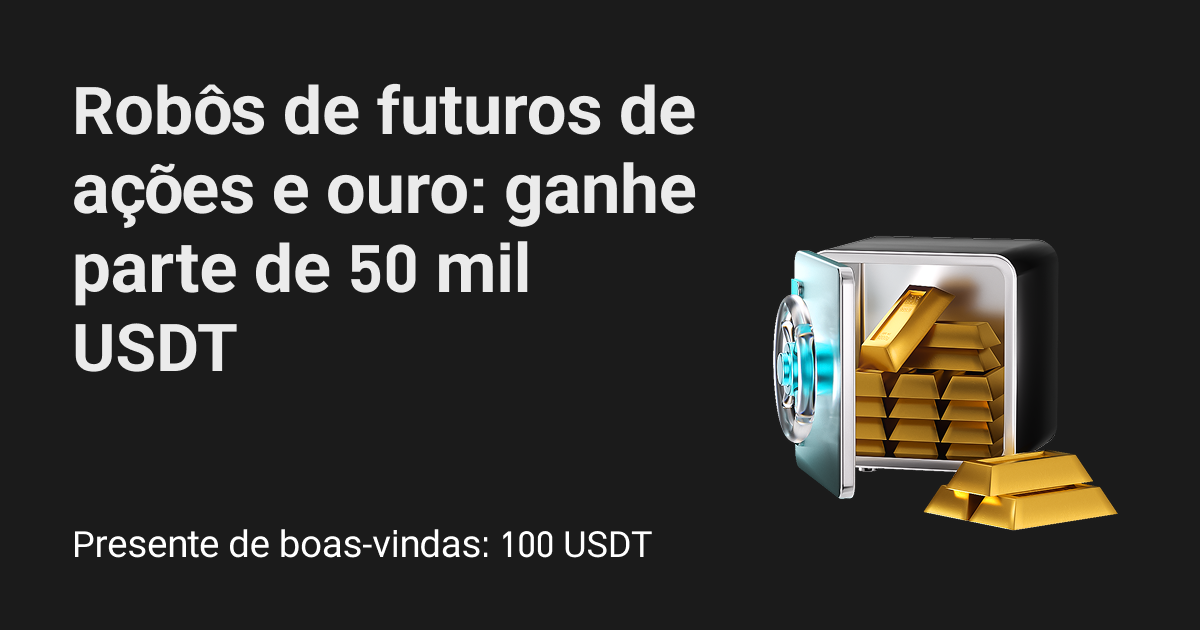 Use robôs de trading de futuros de ouro e ações para ganhar parte de 50.000 USDT image 0