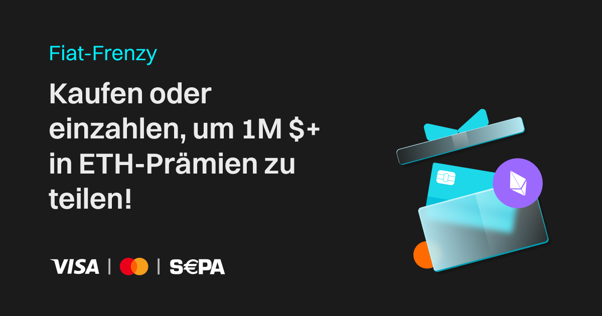 Fiat-Frenzy: Kaufen oder einzahlen, um 1M $+ in ETH-Prämien zu teilen! image 0