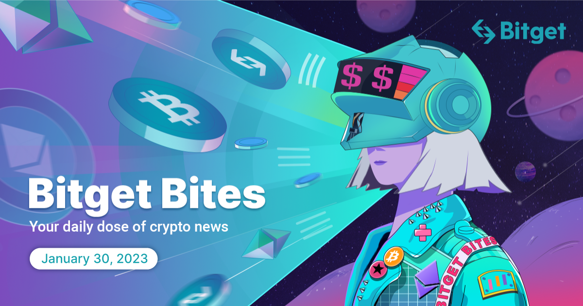 Bitget Bites-2023年1月30日