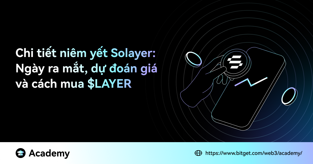 Chi tiết niêm yết Solayer: Ngày ra mắt, dự đoán giá và cách mua $LAYER image 0