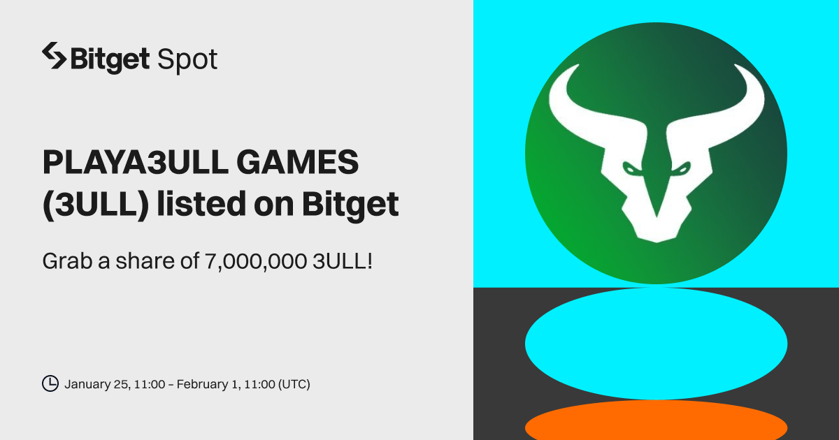 PLAYA3ULL GAMES (3ULL) will be listed on Bitget. Come and grab a share of 7,000,000 3ULL! image 0