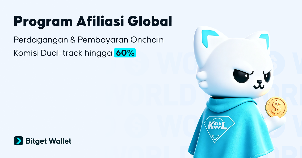 Program Afiliasi Bitget Wallet: Komisi Trading 60% Ditambah Hadiah Pembayaran dari Referral-mu