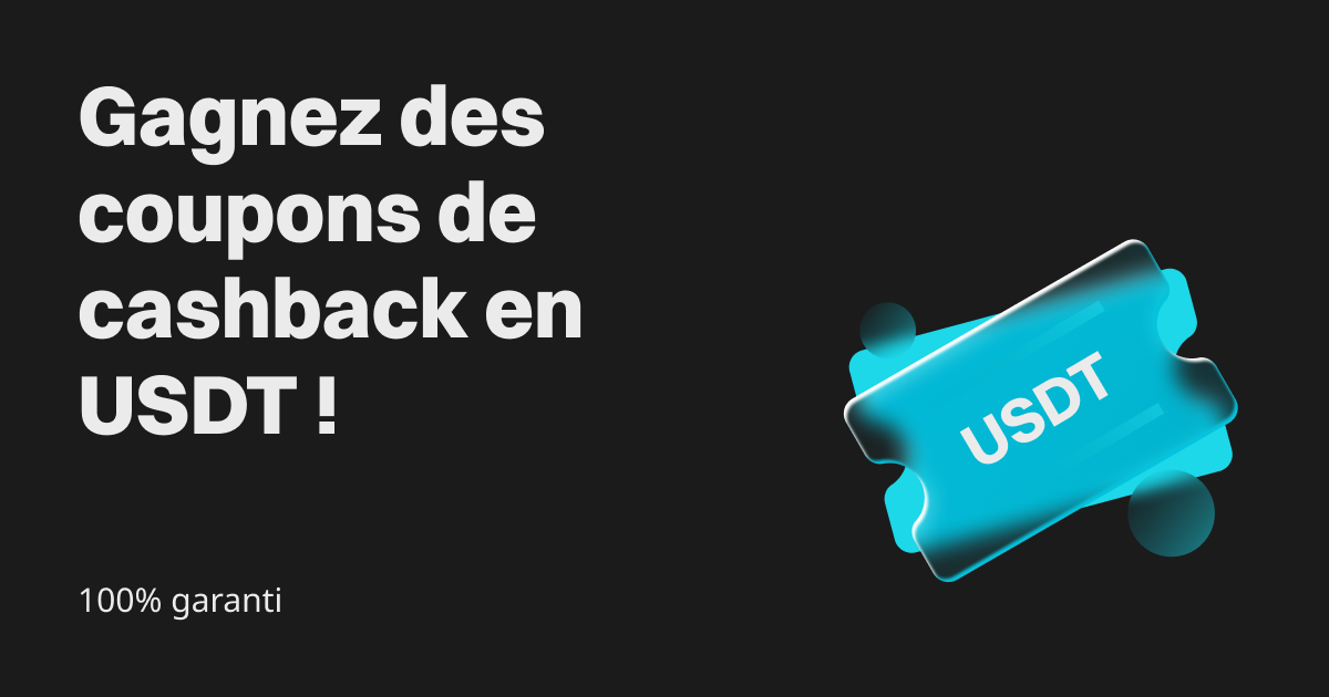 100% garanti – Gagnez des coupons de cashback en USDT ! image 0