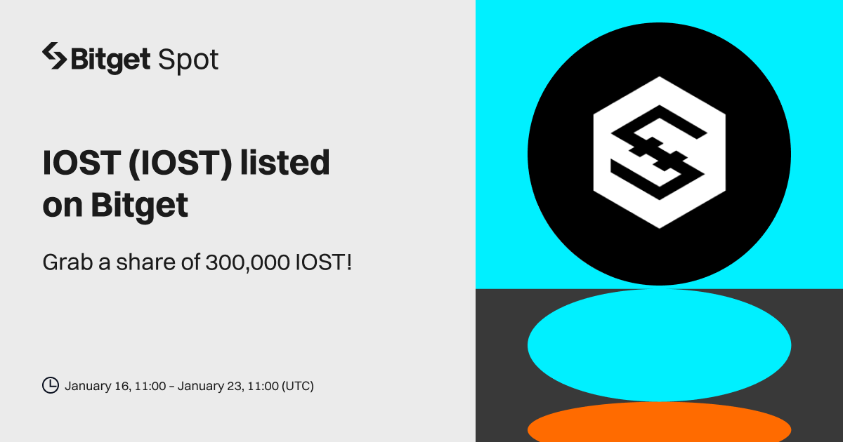 IOST (IOST) will be listed on Bitget. Come and grab a share of 300,000 IOST!