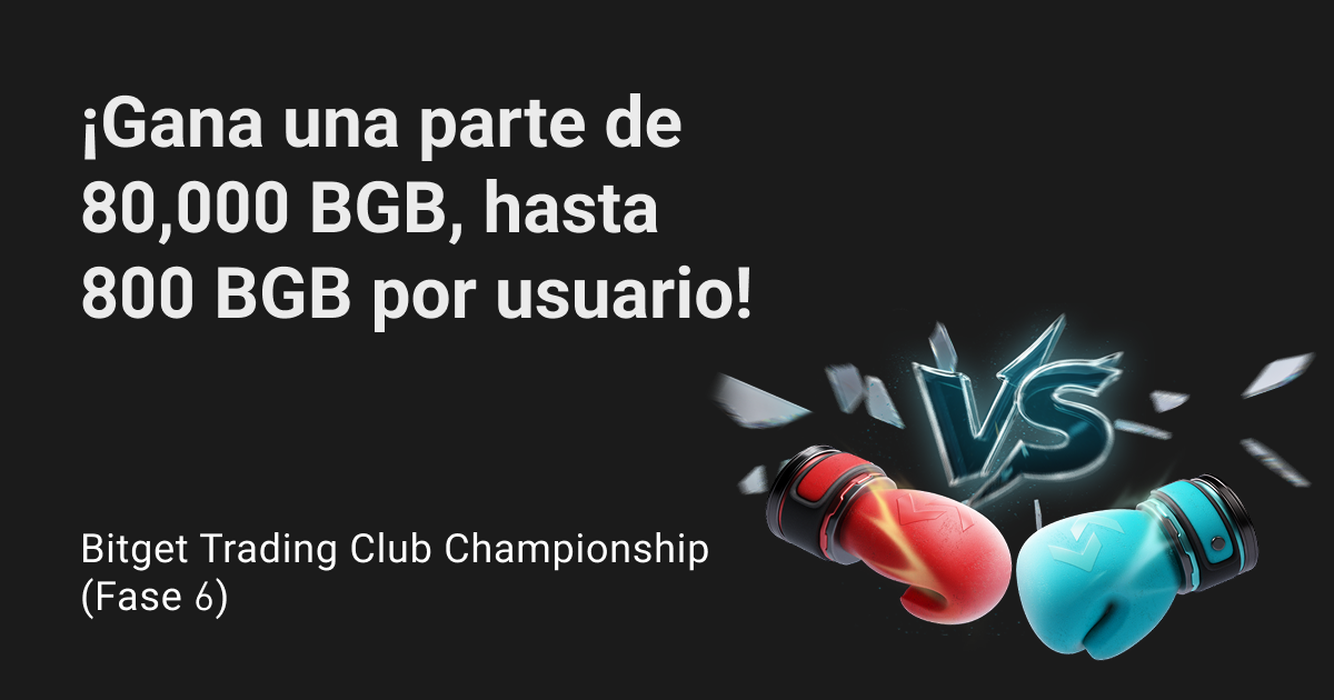 Bitget Trading Club Championship (Fase 6): ¡Gana una parte de 80,000 BGB, hasta 800 BGB por usuario! image 0