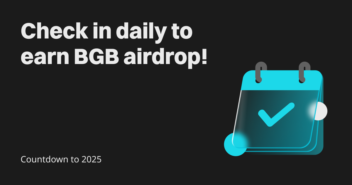 Countdown hanggang 2025: Mag-check in araw-araw para makakuha ng BGB airdrop! image 0