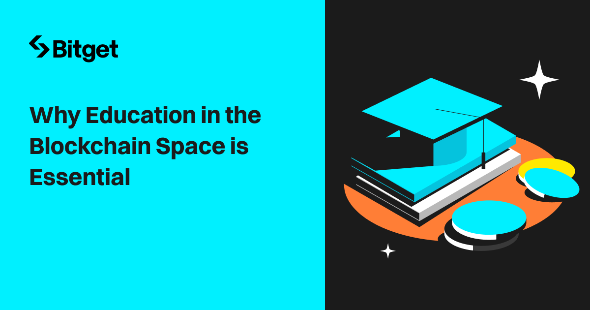 Why Education in the Blockchain Space is Essential?