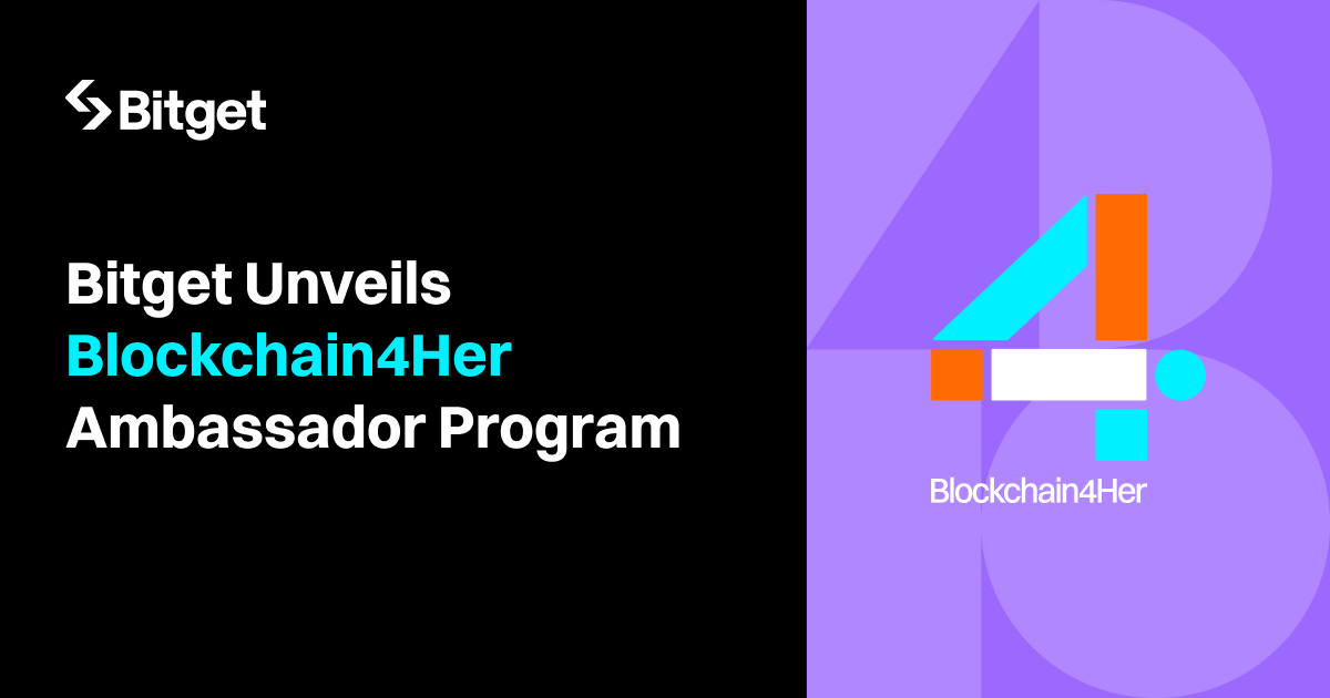 Bitget Unveils Blockchain4Her Ambassador Program Joined By Female Crypto Leaders