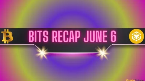 Bitcoin (BTC) Price Resurgence, Binance Coin (BNB) Hits a New ATH, and Meme Coins Fiesta: Bits Recap June 6