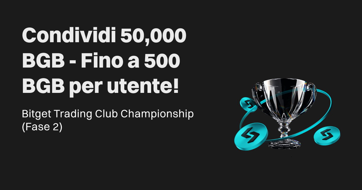 Campionato Bitget Trading Club (Fase 2): condividi 50,000 BGB, fino a 500 BGB per utente! image 0